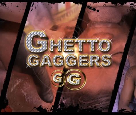 ghetto gaggers.com|Ghetto Gaggers Homepage .